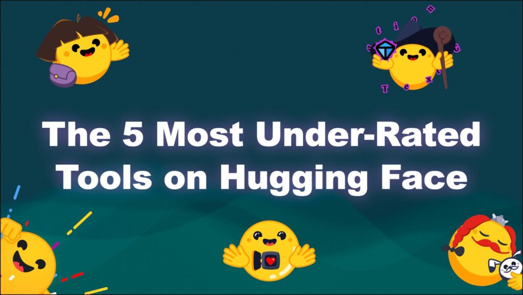 5 недооцененных инструментов на Hugging Face