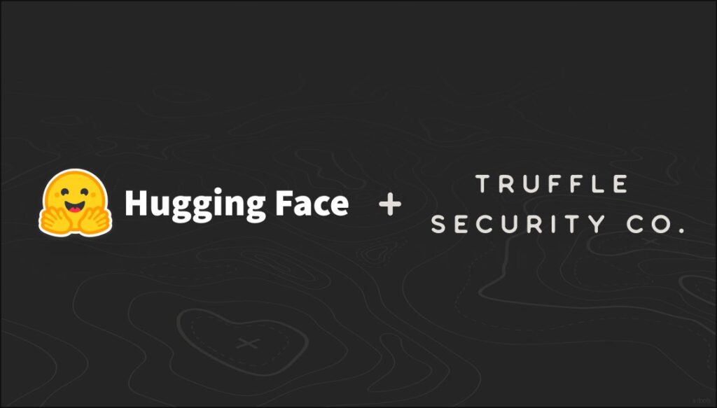 Hugging Face и TruffleHog: партнерство для поиска секретов